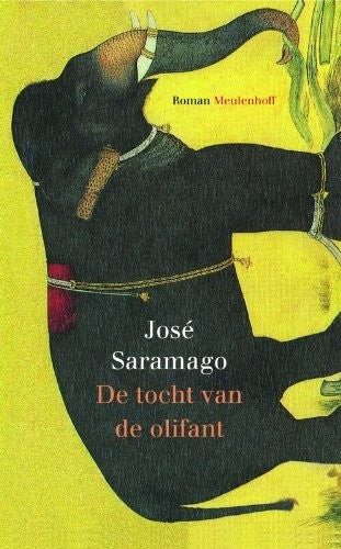Omslag van De tocht van de olifant door Jose Saramago, tweedehands boek bij Boekhandel Bloks