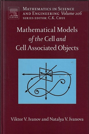 Mathematical Models of the Cell and Cell Associated Objects