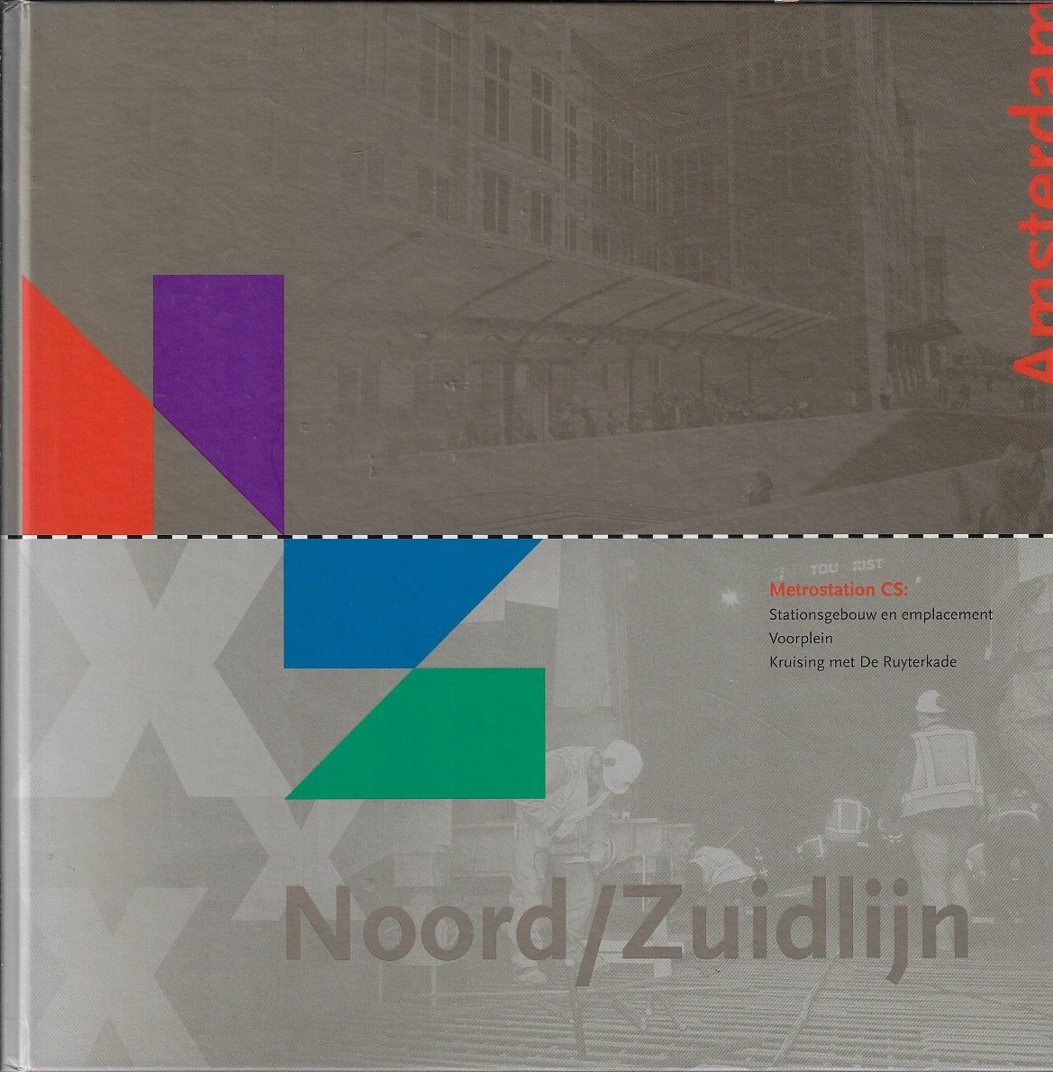 Noord/zuidlijn Metro CS Amsterdam