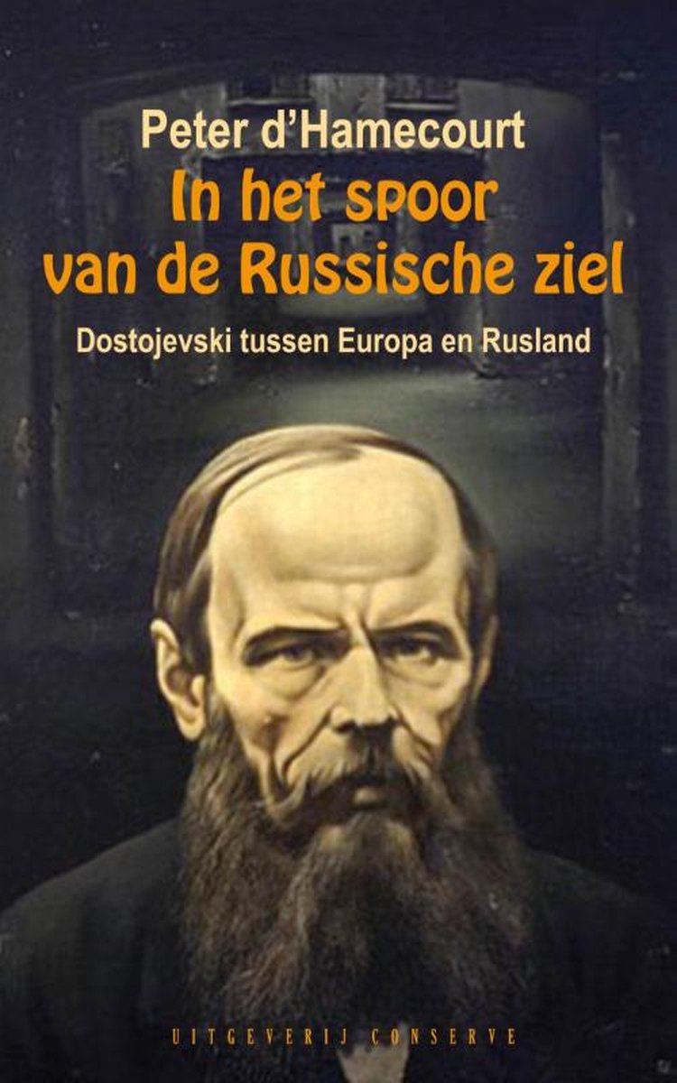 Omslag van In het spoor van de Russische ziel door Peter D' Hamecourt, tweedehands boek bij Boekhandel Bloks