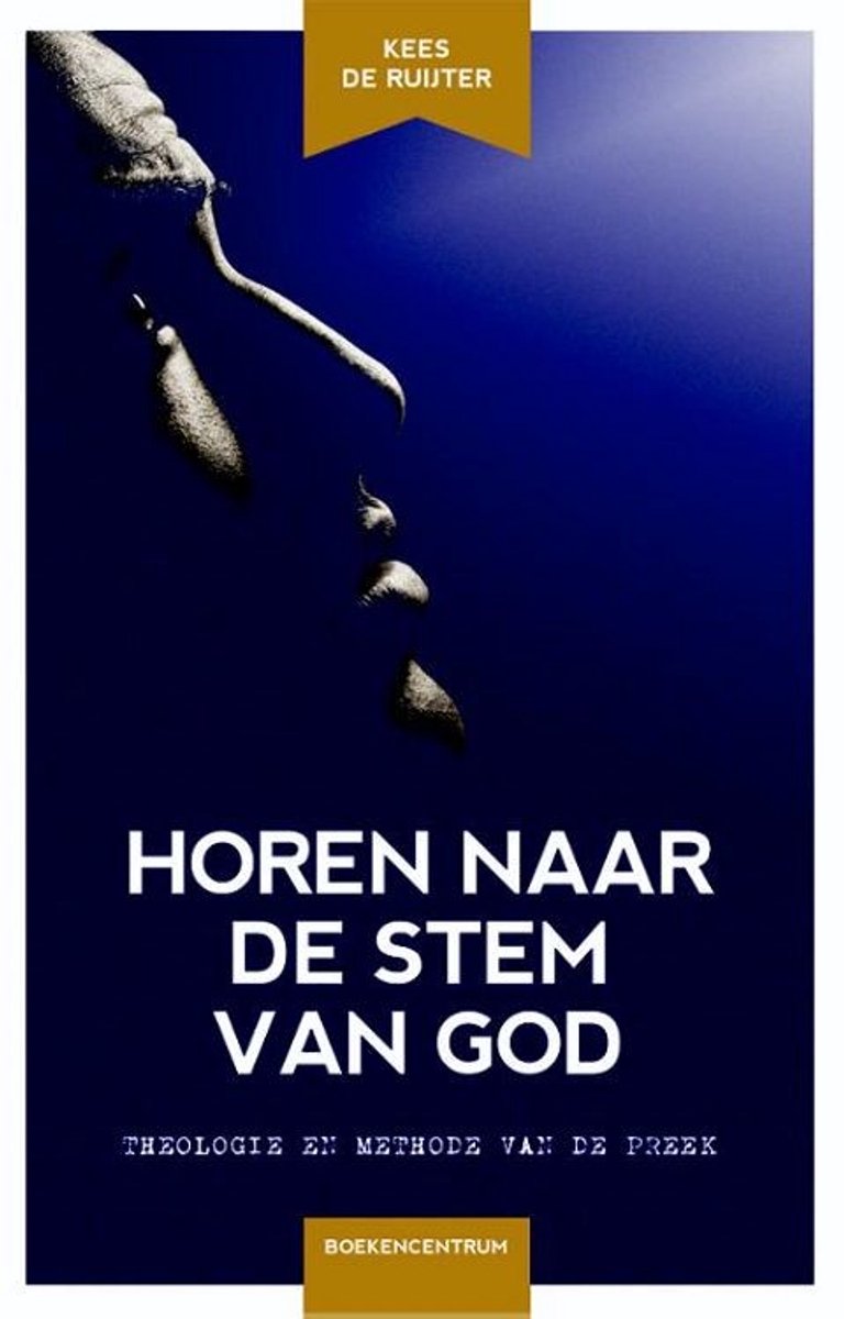 Omslag van Horen naar de stem van God door Kees de Ruijter, tweedehands boek bij Boekhandel Bloks