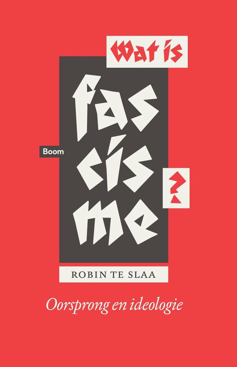 Omslag van Wat is fascisme? door Robin te Slaa, tweedehands boek bij Boekhandel Bloks