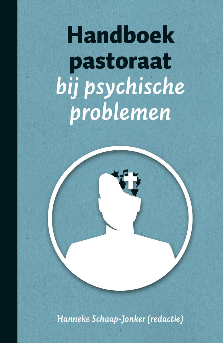 Omslag van Handboek pastoraat bij psychische problemen door H. Schaap-Jonker, tweedehands boek bij Boekhandel Bloks