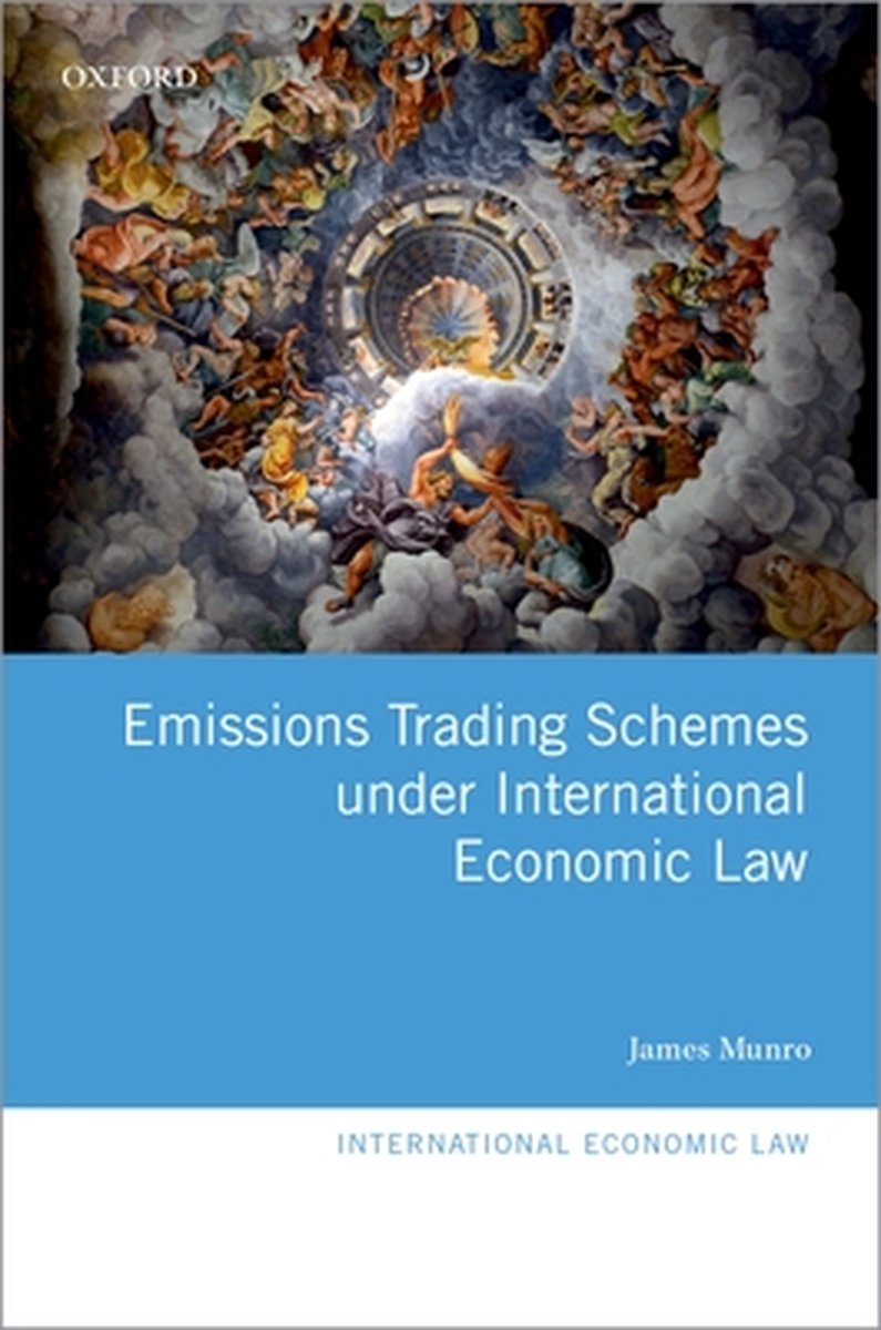 Omslag van Emissions Trading Schemes under International Economic Law door James Munro, tweedehands boek bij Boekhandel Bloks