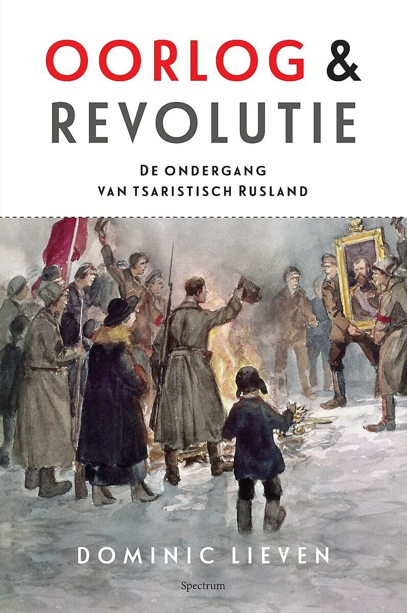 Omslag van Oorlog & revolutie door Dominic Lieven, tweedehands boek bij Boekhandel Bloks