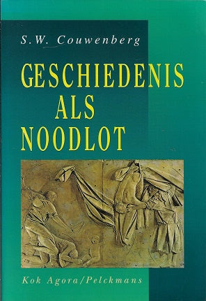 Geschiedenis als noodlot