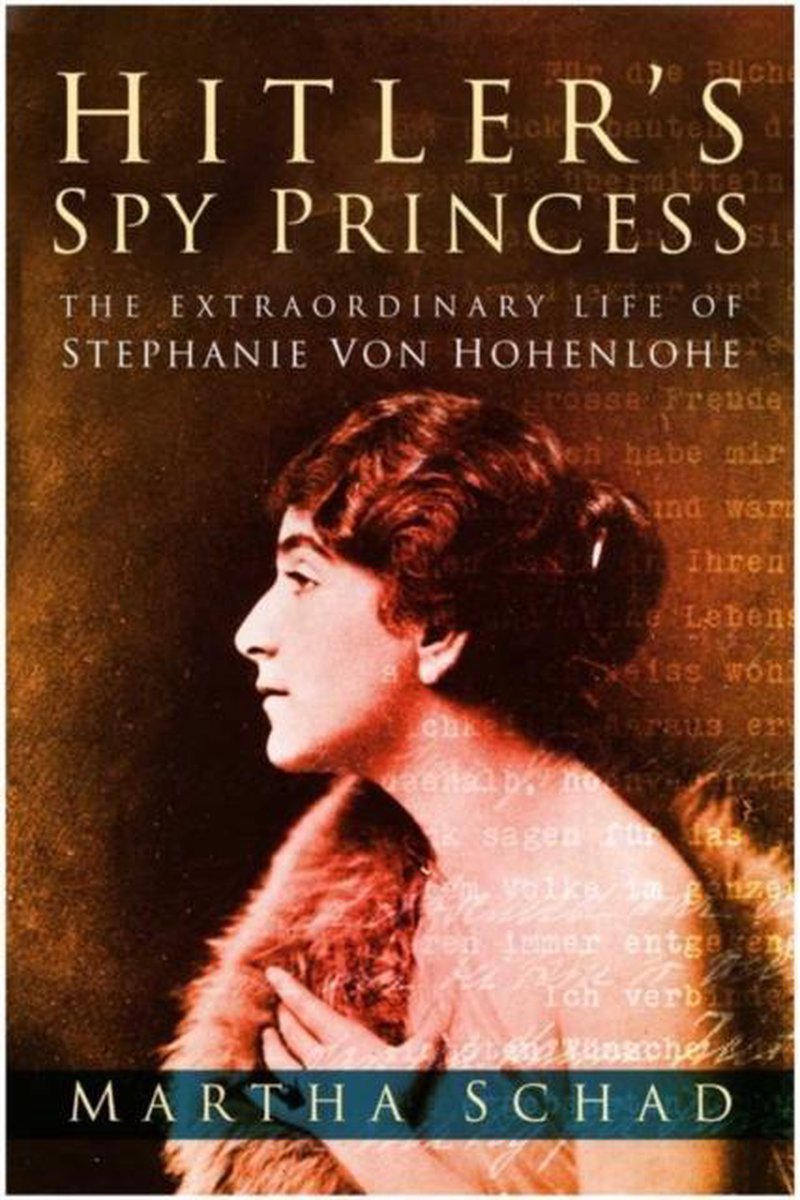 Omslag van Hitler'S Spy Princess door Martha Schad, tweedehands boek bij Boekhandel Bloks