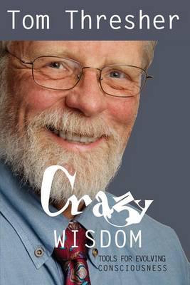 Omslag van Crazy Wisdom door Tom Thresher, tweedehands boek bij Boekhandel Bloks