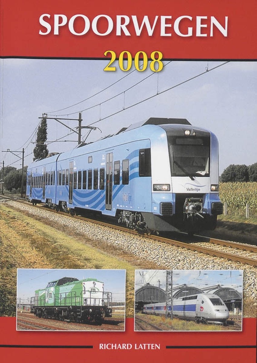 Omslag van Spoorwegen 2008 door R. Latten, tweedehands boek bij Boekhandel Bloks