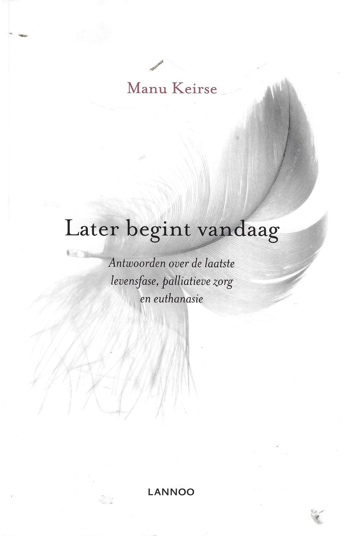 Later begint vandaag