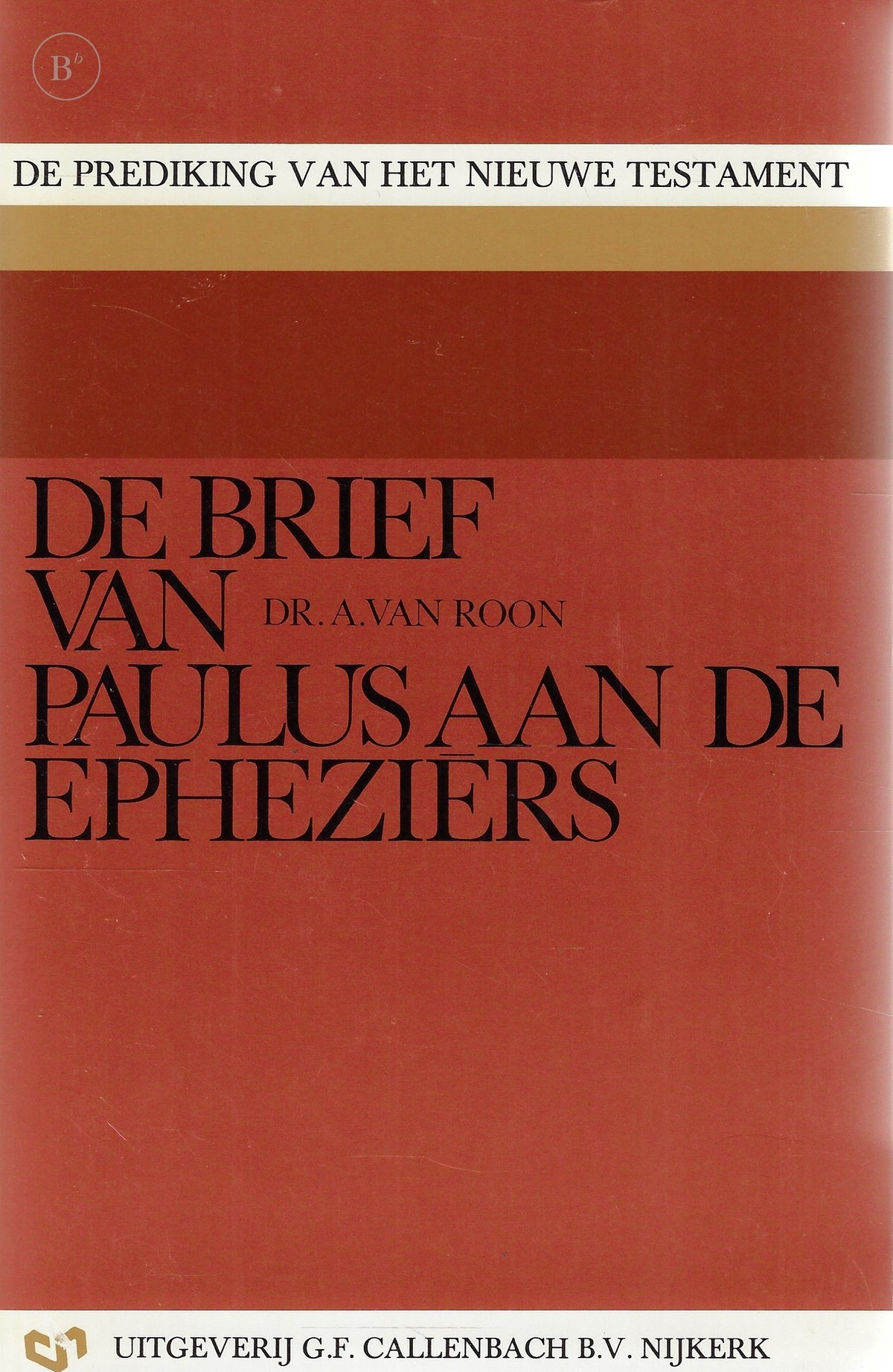 Omslag van De brief van Paulus aan de Epheziers door A. Van Roon, tweedehands boek bij Boekhandel Bloks