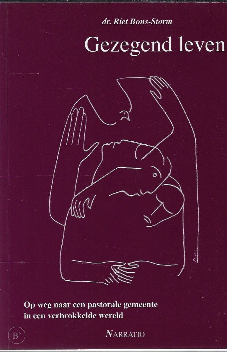 Omslag van Gezegend leven door R. Bons-Storm, tweedehands boek bij Boekhandel Bloks