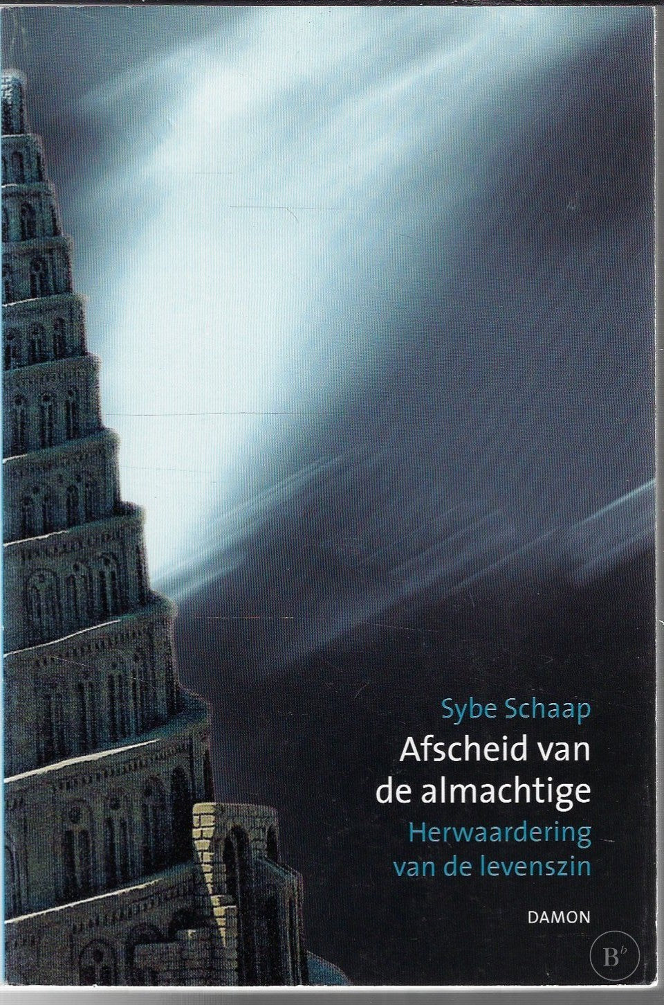 Omslag van Afscheid van de almachtige door Sybe Schaap, tweedehands boek bij Boekhandel Bloks