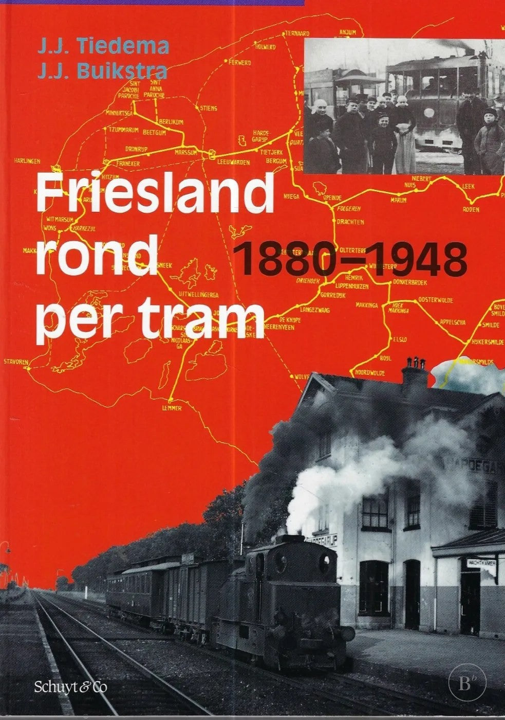 Omslag van Friesland rond per tram 1880 - 1948 door J.J. Tiedema, tweedehands boek bij Boekhandel Bloks