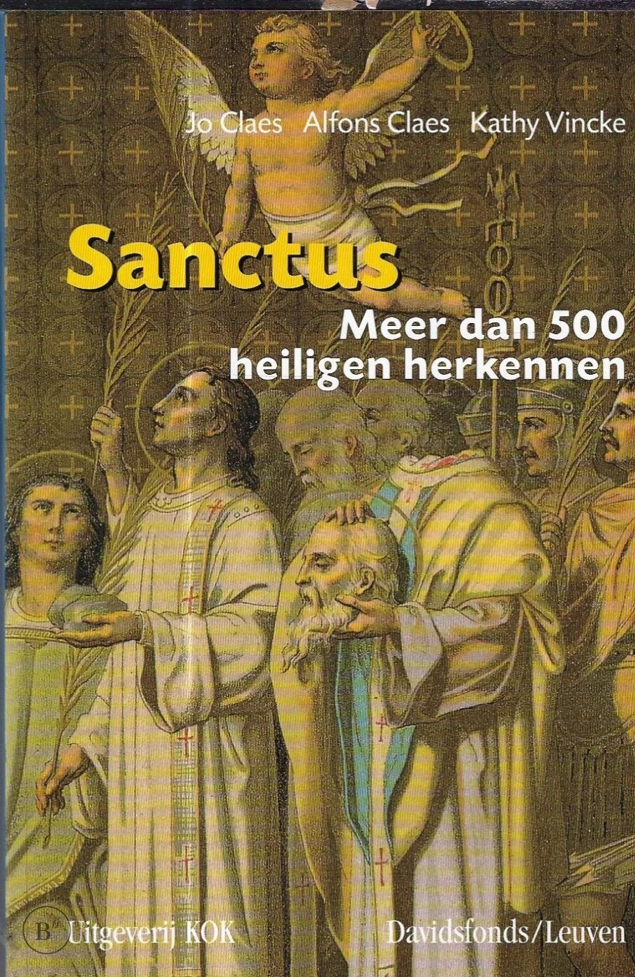 Omslag van Sanctus door Jo Claes, tweedehands boek bij Boekhandel Bloks