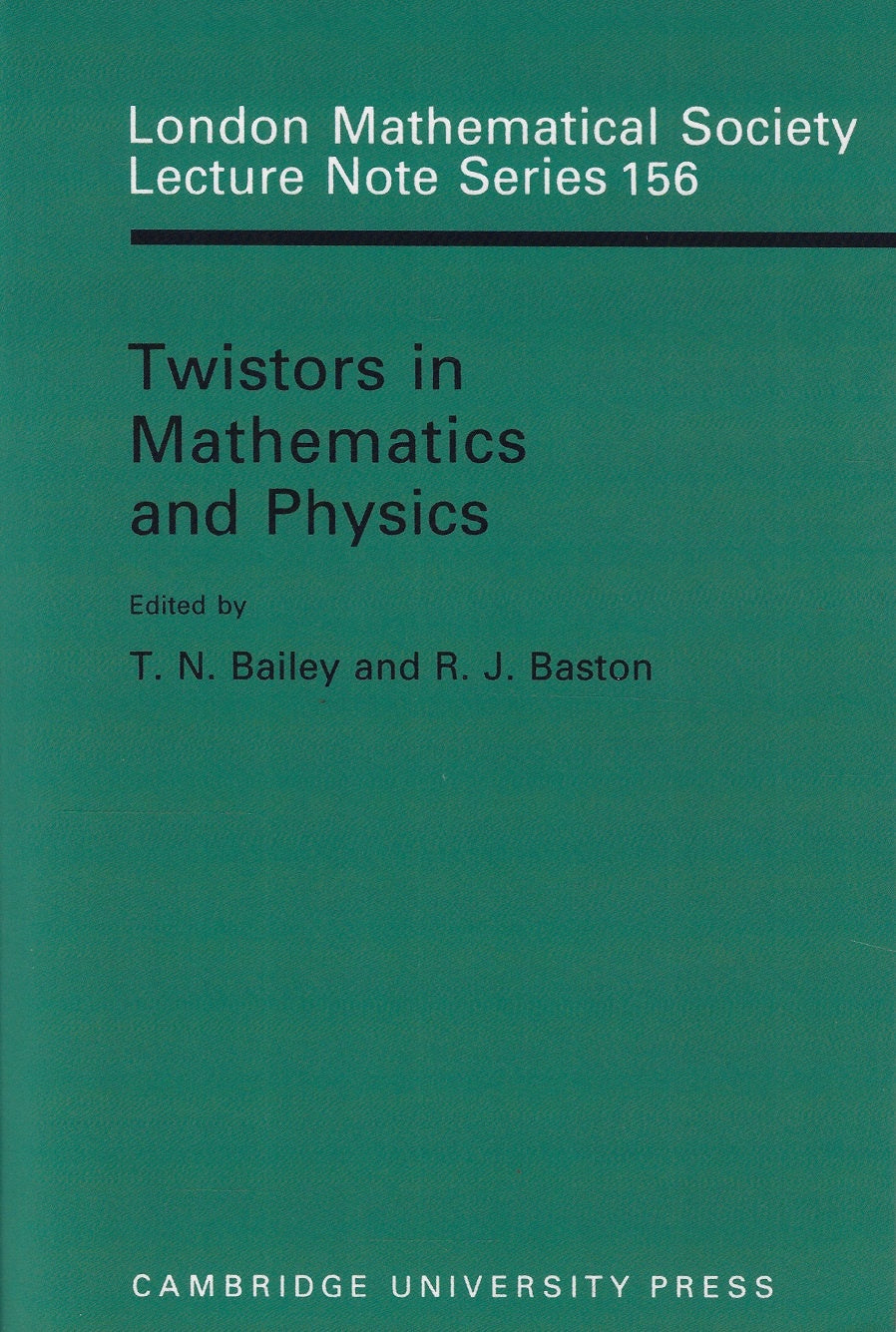 Twistors in Mathematics and Physics