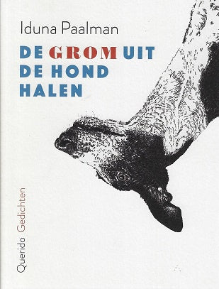 De grom uit de hond halen