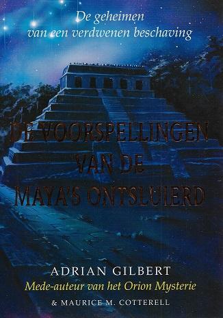 De voorspellingen van de Maya's ontsluierd