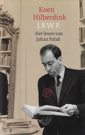 J.B.W.P. Het leven van Johan Polak
