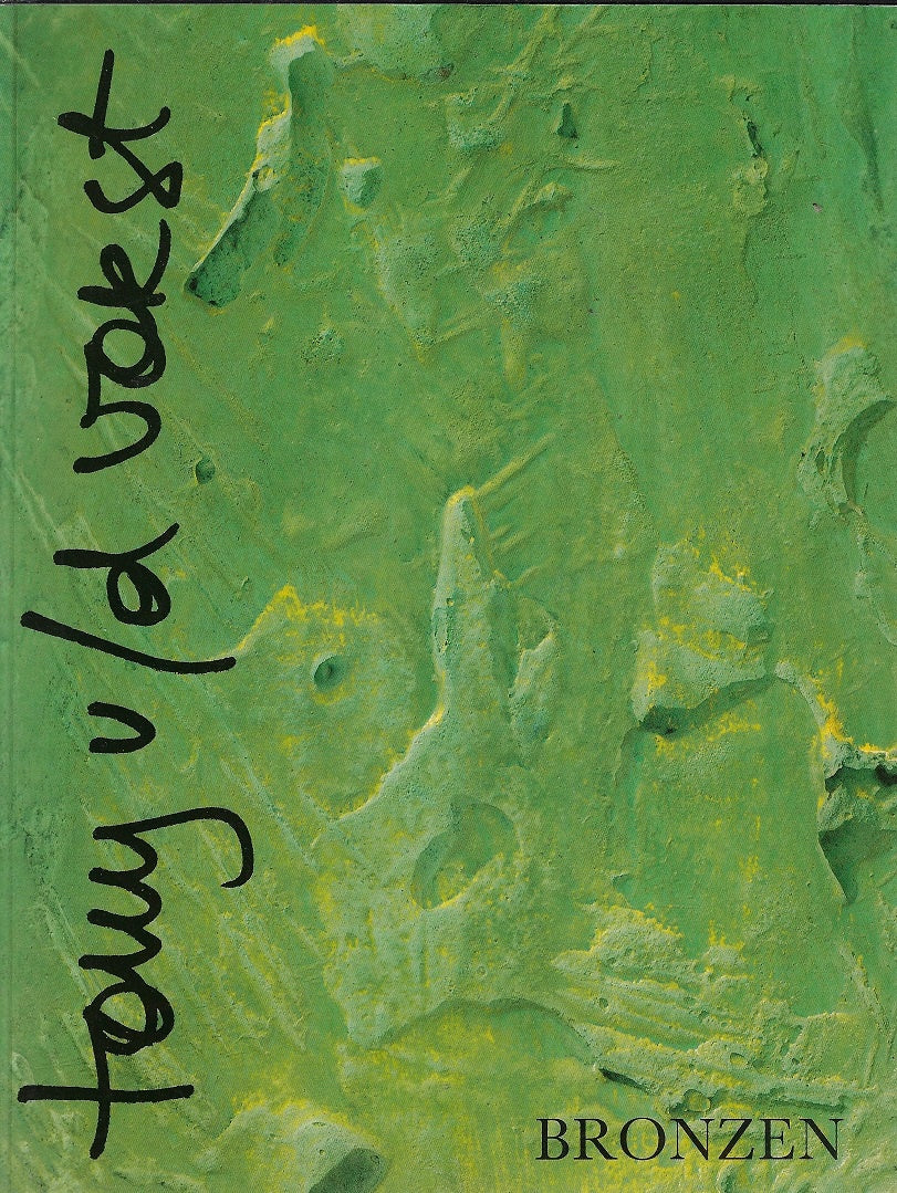 Tony van de Vorst / Bronzen
