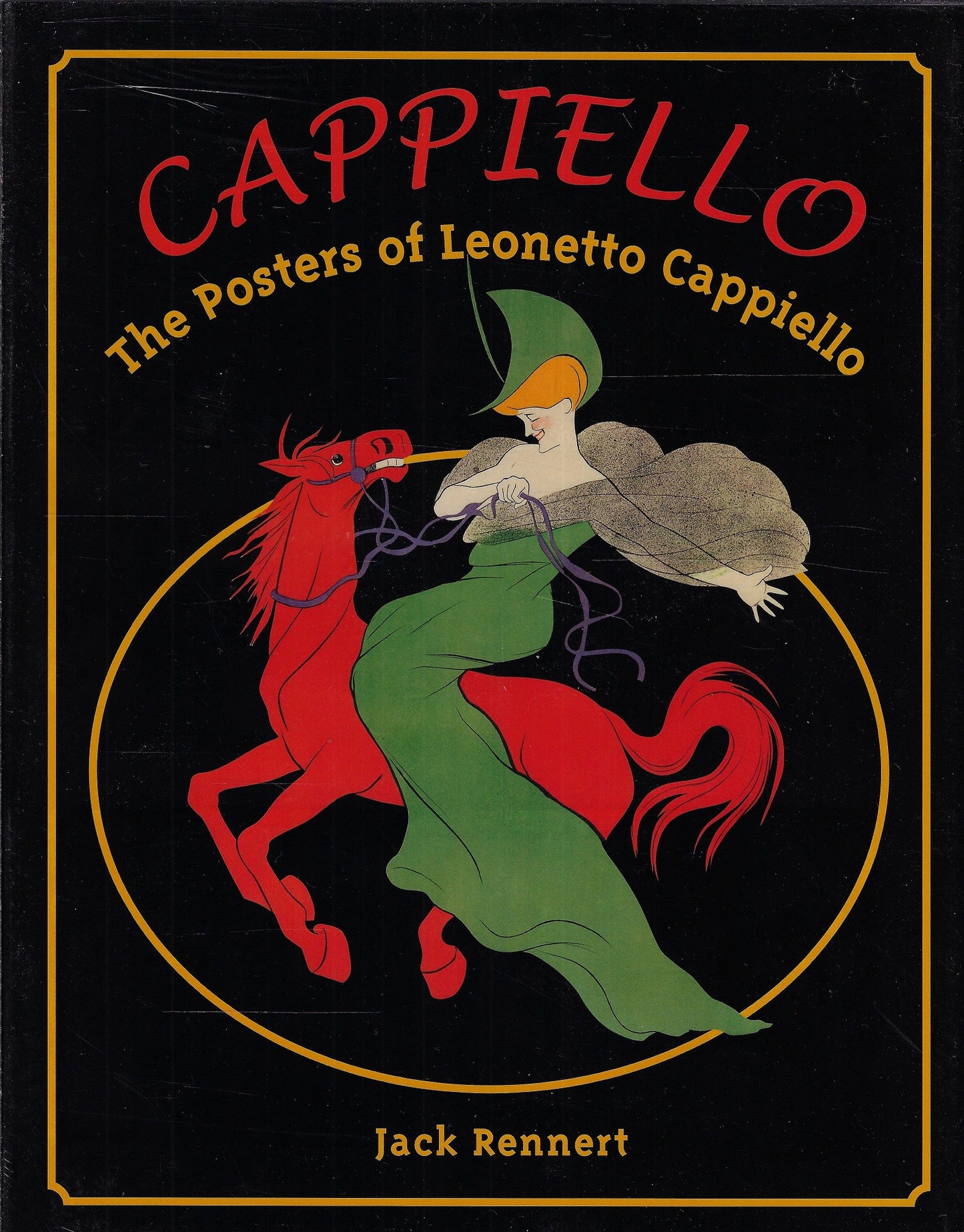 Cappiello / The Posters Of Leonetto Cappiello
