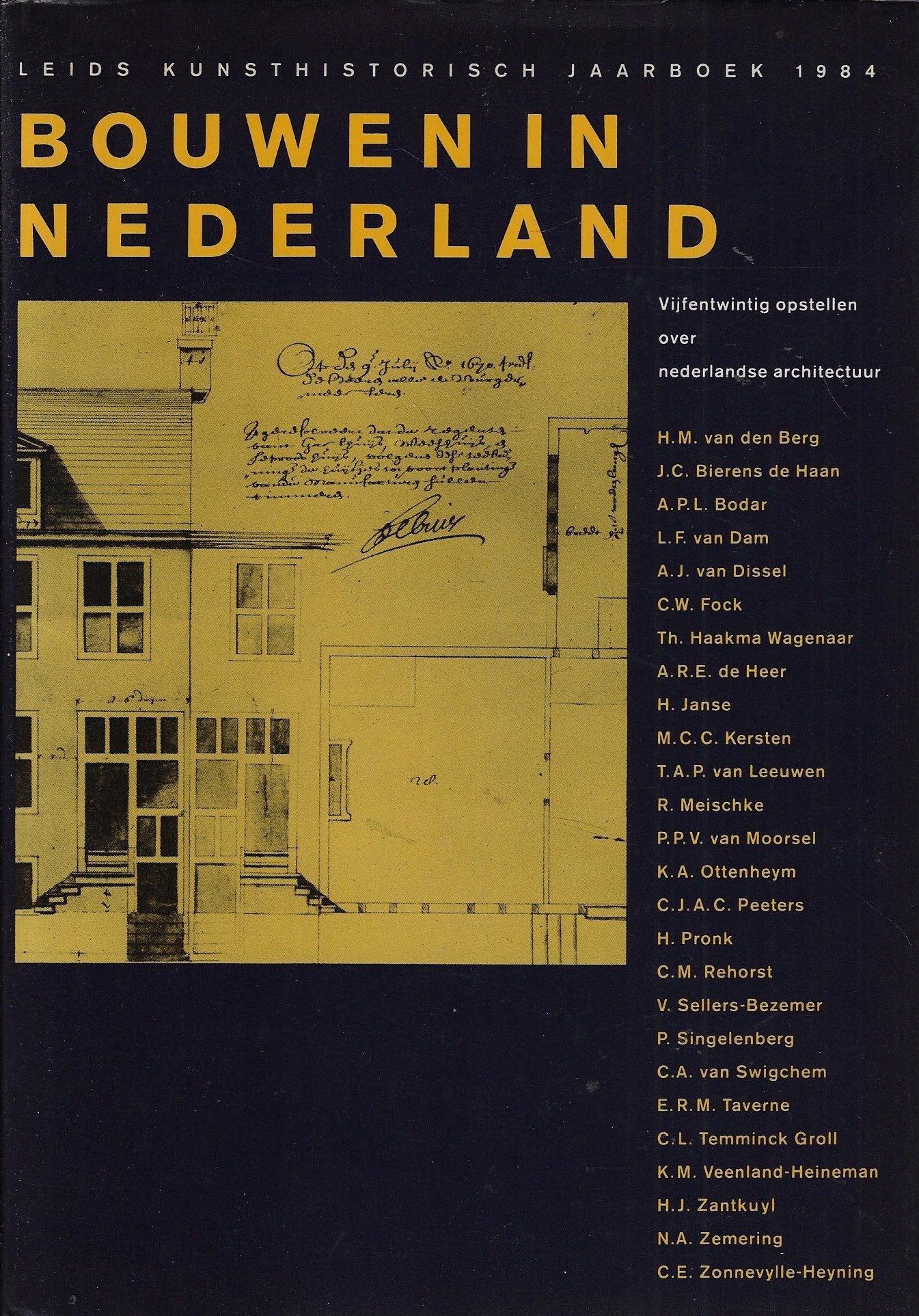 Bouwen in Nederland / Vijfentwintig opstellen over Nederlandse architectuur