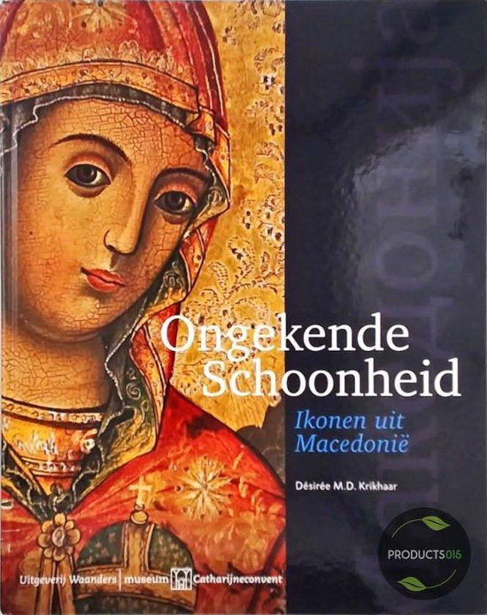 Ongekende schoonheid / ikonen uit Macedonië