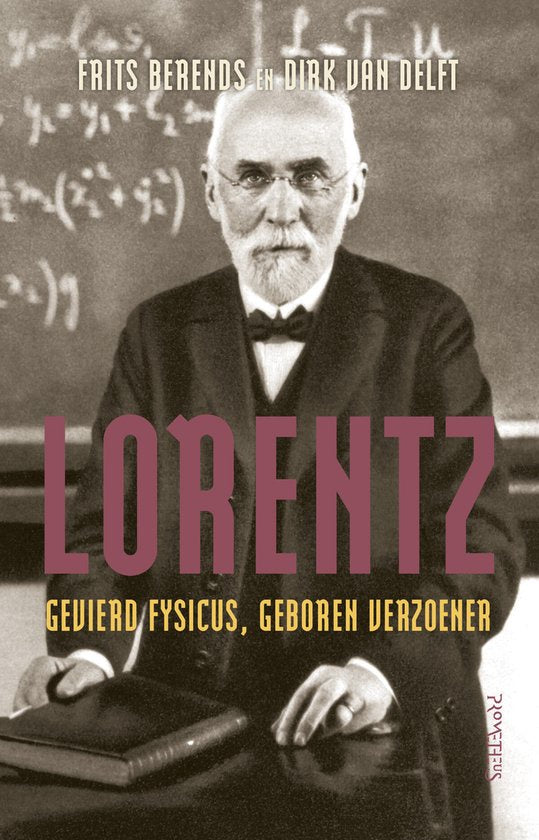 Lorentz - Gevierd Fysicus