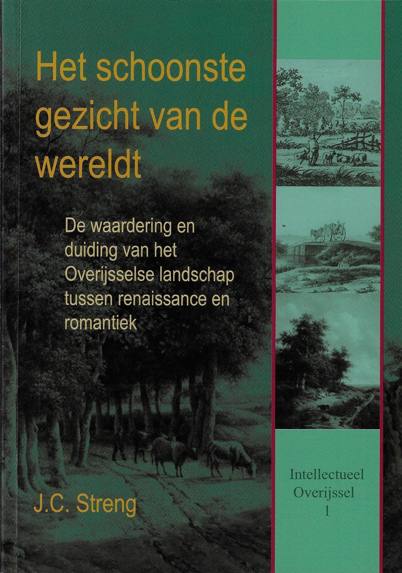 Het schoonste gezicht van de wereldt / Kweekster van verstand en hart