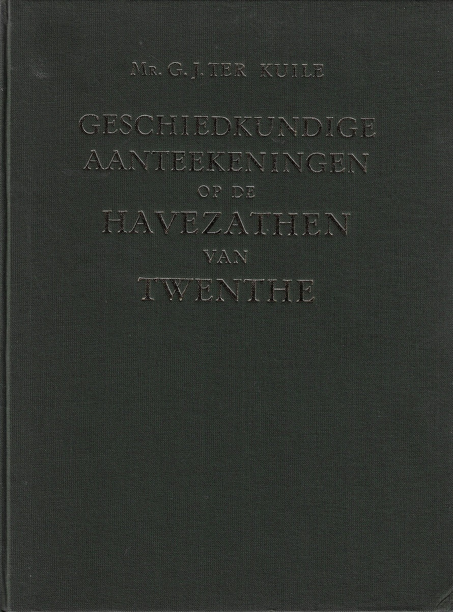 geschiedkundige aanteekeningen op de havezathen van twenthe