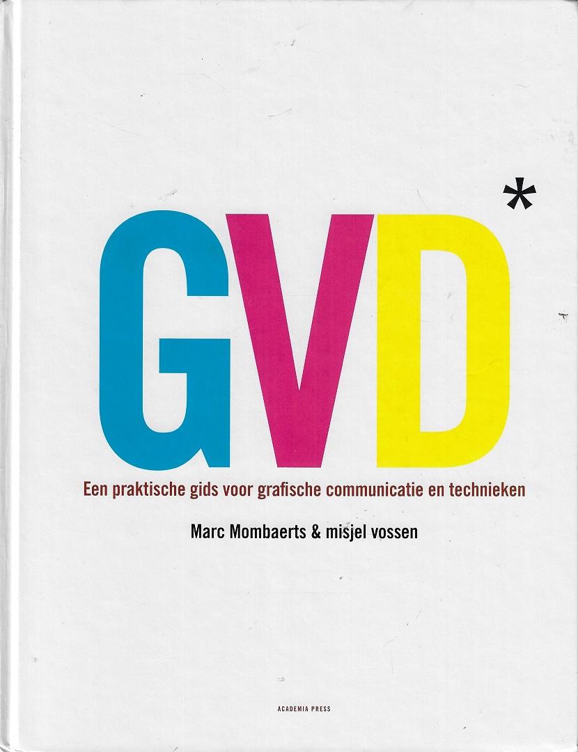 Goed voor druk / een praktische gids voor grafische communicatie en technieken