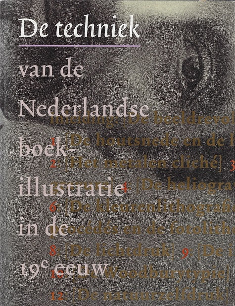 De Techniek van de Nederlandse boekillustratie in de 19e eeuw
