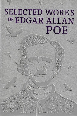Selected Works of Edgar Allan Poe