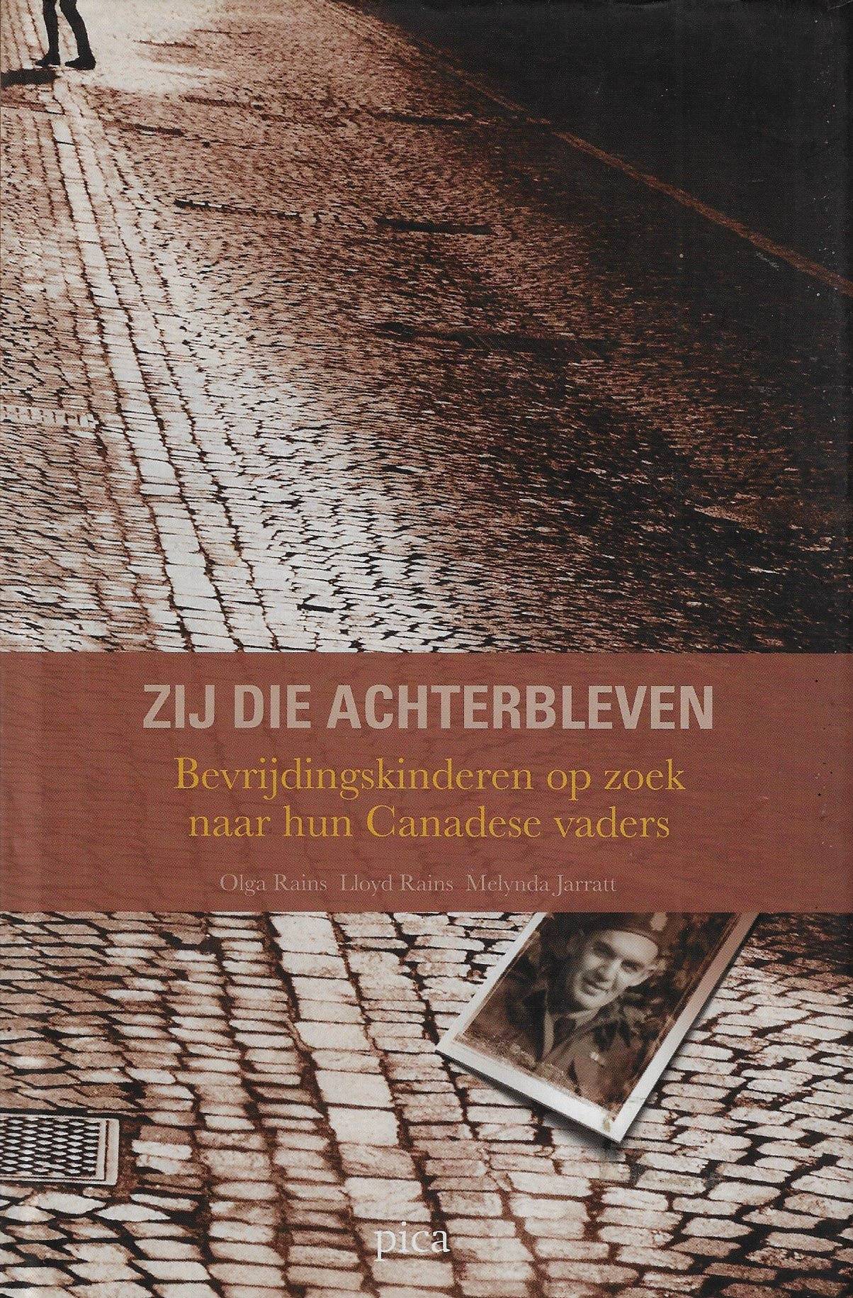 Zij die achterbleven / bevrijdingskinderen op zoek naar hun Canadese vaders