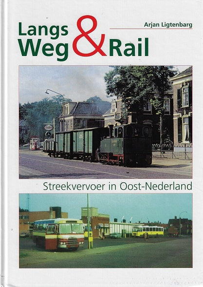 Langs weg & rail