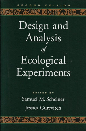 Design and Analysis of Ecological Experiments