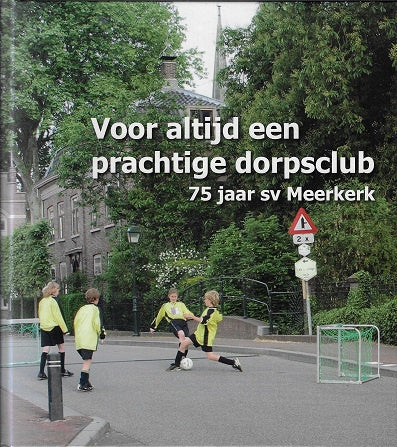Voor altijd een prachtige dorpsclub
