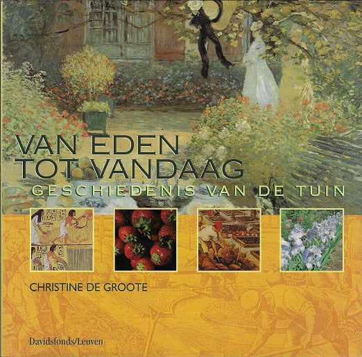 Van Eden tot vandaag