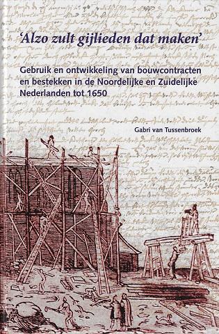 Alzo zult gijlieden dat maken