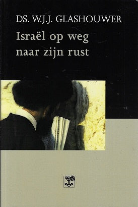 Israel op weg naar zijn rust