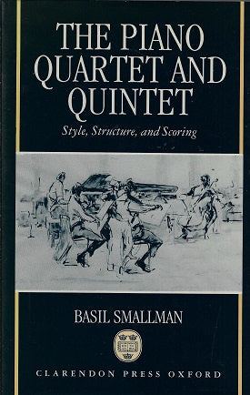 The piano quartet and quintet