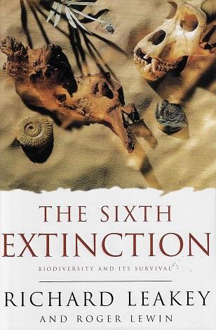 The sixth extinction