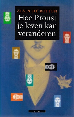 Hoe Proust je leven kan veranderen