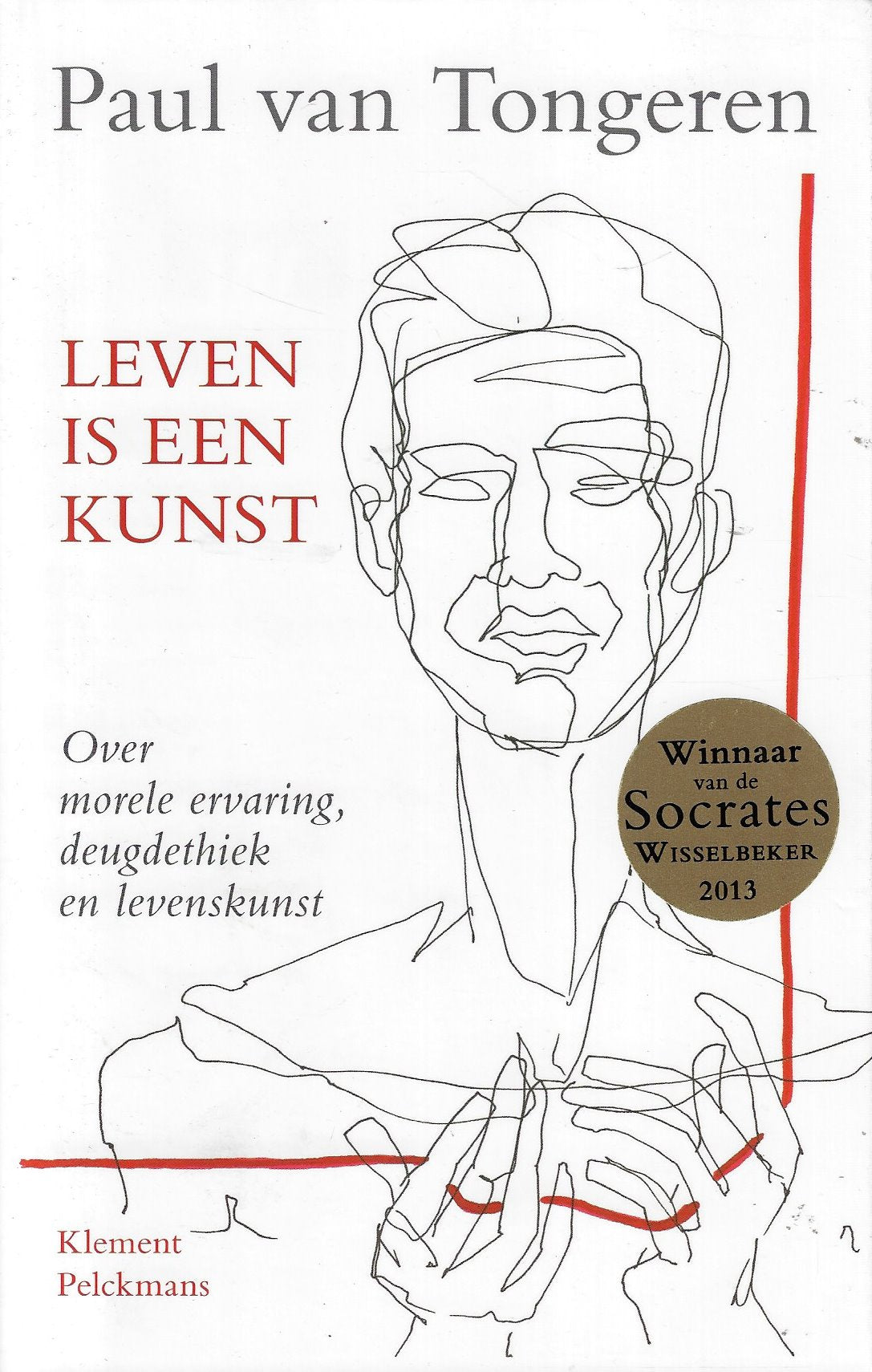 Leven is een kunst / Over morele ervaring, deugdethiek en levenskunst