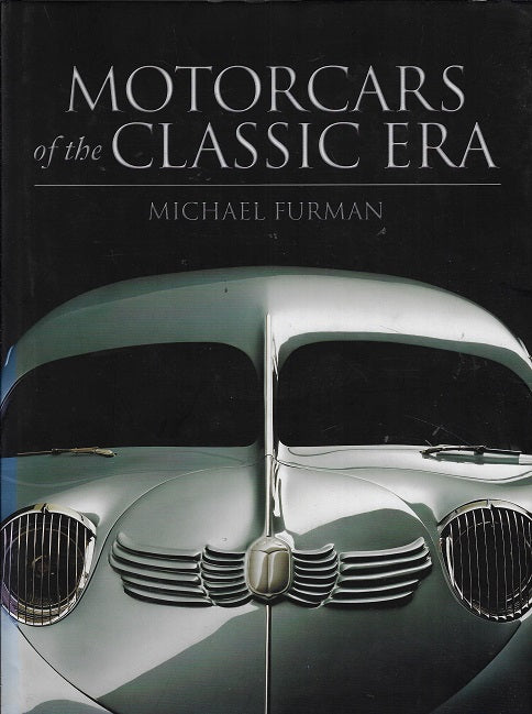 Motor Cars of the Classic Era