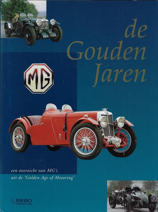 MG - de gouden jaren