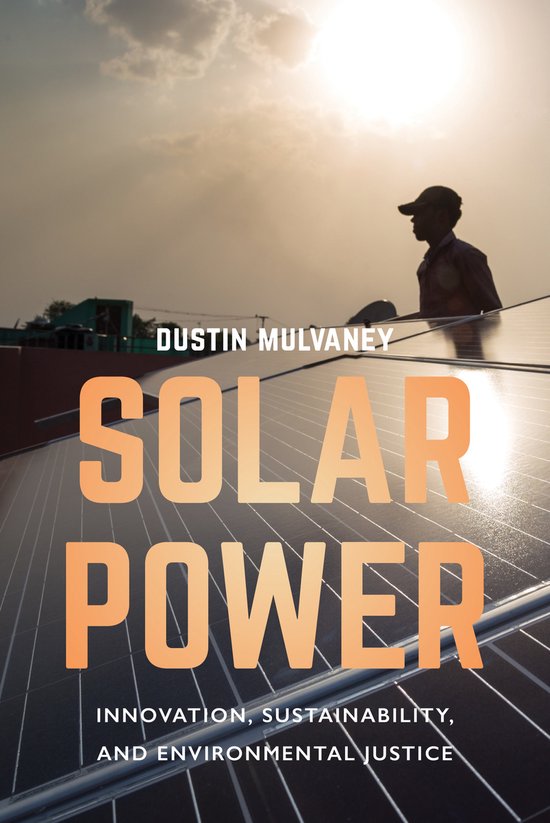 Solar Power / Innovation, Sustainability, and Environmental Justice