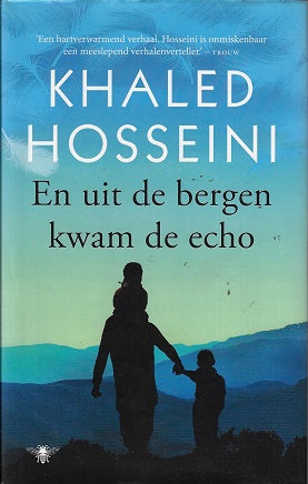 En uit de bergen kwam de echo