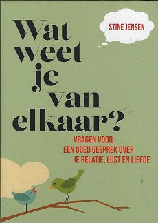 Wat weet je van elkaar?
