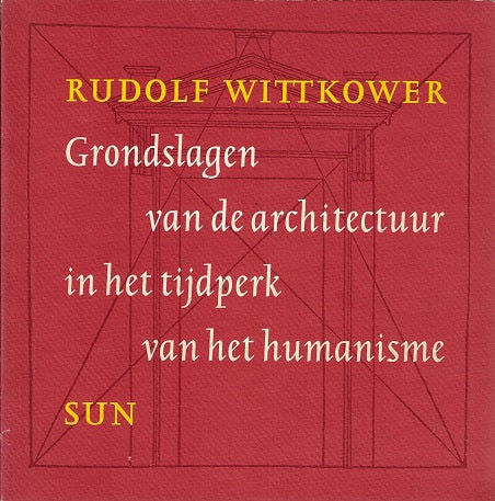 Grondslagen van de architectuur in het tijdperk van het humanisme
